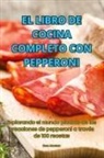 Sara Montero - EL LIBRO DE COCINA COMPLETO CON PEPPERONI