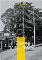 Kaisa Kyläkoski - Töölön Taipaleesta