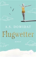 A S Dowidat, A. S. Dowidat - Flugwetter