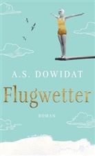 A S Dowidat, A. S. Dowidat - Flugwetter