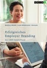 Mathias Baade, Lena Hildebrand, GRIN Verlag (Hrsg., GRIN Verlag (Hrsg ) - Erfolgreiches Employer Branding. Kommunikation, Social Media und Strategien im Mittelstand für die Generation Y