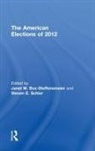 Janet M. Schier Box-Steffensmeier, Janet M Box-Steffensmeier, Janet M. Box-Steffensmeier, Steven E Schier, Steven E. Schier - American Elections of 2012