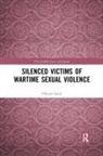 Olivera Simic, Simic Olivera - Silenced Victims of Wartime Sexual Violence