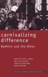 Peter I Barta, Paul Allen Miller, Charles Platter, David Shepherd - Carnivalizing Difference
