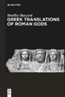 Bradley Buszard - Greek Translations of Roman Gods