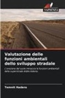 Temnit Hadera - Valutazione delle funzioni ambientali dello sviluppo stradale