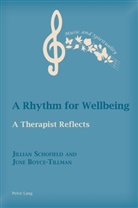 June Boyce-Tillman, Jillian Schofield, June Boyce-Tillman - A Rhythm for Wellbeing