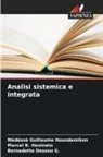 Bernadette Dossou G., Marcel B. Houinato, Médéssè Guillaume Houndemikon - Analisi sistemica e integrata
