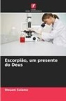 Wesam Salama - Escorpião, um presente do Deus