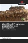 Paulin Gotilo - World Food Programme projects for local development