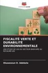 Oluwaseun O. Adebola - FISCALITÉ VERTE ET DURABILITÉ ENVIRONNEMENTALE