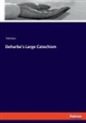 Various - Deharbe's Large Catechism