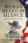 T. Novan, Taylor Rickard - Words Heard In Silence
