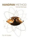 Farhad Bathaee - Hand-Pan Complete Manual for all Scales