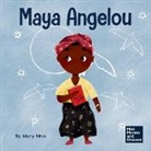 Mary Nhin - Maya Angelou