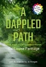 Gai-Louise Partridge - A Dappled Path