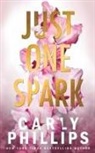 Carly Phillips - Just One Spark