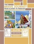 Groser, Shaffier - The Brave Journey from Slavery to Freedom