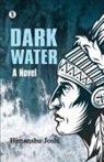 Himanshu Joshi - Dark Water