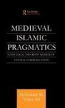 Muhammad M Yunis Ali, Muhammad M. Yunis Ali, Ali Muhammad M. Yunis - Medieval Islamic Pragmatics