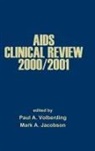Paul A Volberding, Volberding Paul A. - AIDS Clinical Review 2000/2001