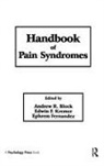 Andrew R Block, Andrew R. Block, Block Andrew R., Ephrem Fernandez, Fernandez Ephrem, Edwin Kremer - Handbook of Pain Syndromes