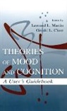 Gerald L Clore, Gerald L. Clore, Leonard L Martin, Leonard L. Martin - Theories of Mood and Cognition