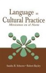 Robert J Bayley, Sandra R Schecter - Language as Cultural Practice
