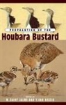 M. Van Heezik Saint Jalme, Y van Heezik, Y. van Heezik, M. Saint Jalme - Propagation of the Houbara Bustard