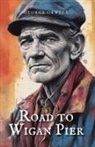 George Orwell - The Road to Wigan Pier