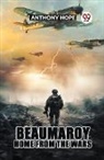 Anthony Hope - BEAUMAROY HOME FROM THE WARS