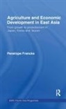 Joanna Boestel, Penelope Francks, Choo Hyop Kim - Agriculture and Economic Development in East Asia