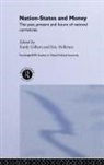 Emily Gilbert, Eric Helleiner - Nation-States and Money