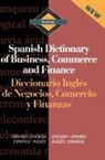 Emilio G Muniz Castro, Emilio G. Muniz Castro - Routledge Spanish Dictionary of Business, Commerce and Finance Diccionario Ingles de Negocios, Comercio y Finanzas