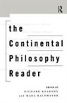 Richard Kearney, Kearney Richard, Mara Rainwater, Rainwater Mara - The Continental Philosophy Reader