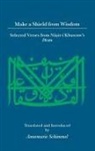 Schimmel, Annemarie Schimmel - Make A Shield From Wisdom