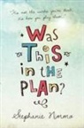 Stephanie Nimmo - Was This in the Plan?