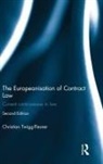 Christian Twigg-Flesner - Europeanisation of Contract Law - 2nd ed