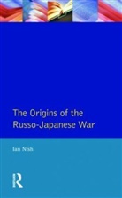 Ian Nish - The Origins of the Russo-Japanese War