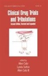 Allen Cato, Allen Cato III, Allen Sutton, Lynda Sutton, Sutton Lynda - Clinical Drug Trials and Tribulations, Revised and Expanded