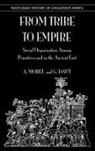 G. Davy, A. Moret, A. Davy Moret - From Tribe to Empire