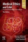Jonathan (Professor of Law and Vice Dean Herring, Herring Jonathan, Julian Savulescu, Savulescu Julian, Dominic Wilkinson - Medical Ethics and Law