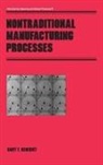 Gary F Benedict, Gary F. Benedict - Nontraditional Manufacturing Processes