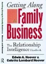 Colette Lombard Hoover, Edwin A Hoover, Hoover Colette Lombard, Hoover Edwin A. - Getting Along in Family Business