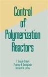 Joseph Schork - Control of Polymerization Reactors
