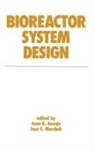 Juan A Asenjo, Juan A. Asenjo, Asenjo Juan A. - Bioreactor System Design