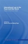 Wang Tieya, Tieya Wang, Sienho Yee, Yee Sienho - International Law in the Post-Cold War World