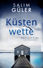 Salim Güler - Küstenwette