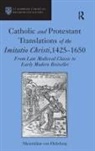 Maximilian von Habsburg, Maximilian Von Habsburg - Catholic and Protestant Translations of the Imitatio Christi, 1425 165