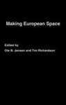 Ole B Jensen, Ole B. Jensen, B. Jensen Ole, Tim Richardson - Making European Space
